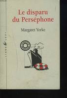 Les enquêtes du professeur Grant., Le disparu du perséphone