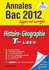 Objectif Bac 2012 - annales sujets corrigés - Histoire-Géographie Term. L ES S