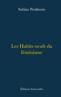 Les Habits neufs du féminisme