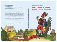 En voyage avec George Sand dans le Sud-Ouest