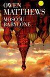 Moscou Babylone