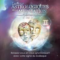 CD / Les voies astrologiques de la méditation: Gémeaux / Relaxation