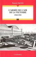 L'armée de l'air de la victoire : 1942-1945, 1942-1945