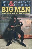 Big Man - De la vraie vie à la vraie légende