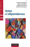 Actes et dépendances