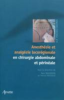 Anesthésie et analgéise locorégionale