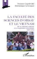 Faculté des sciences d'Orsay et le Vietnam, De la solidarité militante à la coopération universitaire (1967-2010)