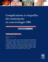 Complications et séquelles des traitements en cancérologie ORL, Rapport SFORL 2013