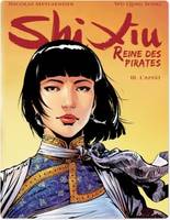 3, Shi Xiu, Reine des pirates - Tome 3 - L'appât