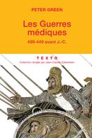 Les guerres médiques, 499-449 avant J.-C