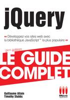 JQuery : le guide complet 2eme edition