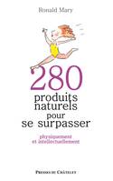 280 produits naturels pour se surpasser