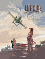 1, Le Poids des nuages - vol. 01/2, L'amie d'Eva Peron