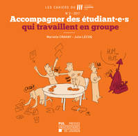 Cahiers du LLL n° 2 – 2017, Accompagner des étudiant·e·s qui travaillent en groupe
