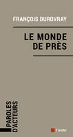 Le Monde de près