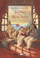 1, Les Filles des marins perdus - Tome 01, Histoires de terre, de mer, de marins et de filles de joie
