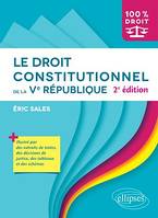 Le droit constitutionnel de la Ve République