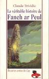 La véritable histoire de Fanch ar Peul, et autres contes du Cap-Sizun