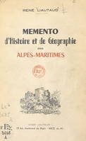 Memento d'histoire et de géographie des Alpes-Maritimes