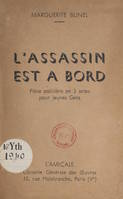 L'assassin est à bord, Pièce policière en 3 actes pour jeunes gens