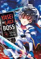 Yasei no Last Boss - Tome 5