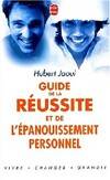 GUIDE DE LA REUSSITE ET DE L EPANOUISSEMENT PERSON