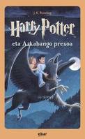 HARRY POTTER ETA AZKABANGO PRESOA