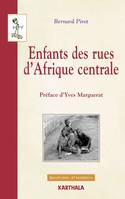 Enfants des rues d'Afrique centrale - Douala et Kinshasa, Douala et Kinshasa