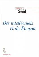 Des intellectuels et du Pouvoir