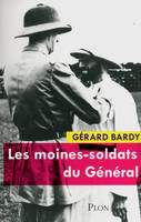 Les moines-soldats du Général