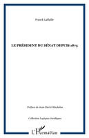 Le président du Sénat depuis 1875