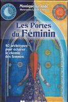 Les Portes du féminin - 40 archétypes pour éclairer le chemin des femmes