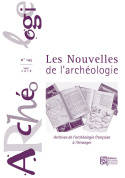 Les Nouvelles de l'archéologie, n° 145/septembre 2016, Archives de l'archéologie française à l'étranger