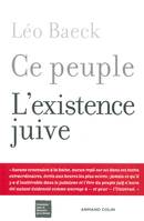 Ce peuple - L'existence juive, L'existence juive