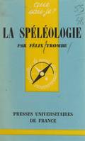 La spéléologie