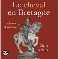 Le cheval en Bretagne, Mythes et symboles