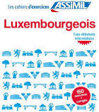 Luxembourgeois faux-débutants & intermédiaire (cahier d'exercices)