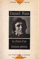 Daniel Pons, le chant d'un homme présent