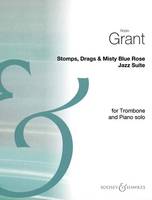 Stomps, Drags & Misty Blue Rose, Jazz Suite. trombone and piano.