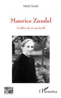 Maurice Zundel, Éveilleur de vie spirituelle