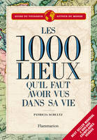 Les 1000 lieux qu'il faut avoir vus dans sa vie