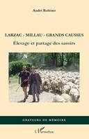 Larzac-Millau-Grands Causses, Elevage et partage des savoirs