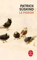 Le Pigeon, récit