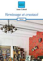 Vernissage et crustacé