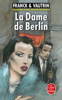 1, La Dame de Berlin (Les Aventures de Boro, reporter photographe, Tome 1)