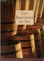 LES EBENISTES DU VIN