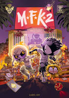 MFK 2, MFK2 - T2 : Dark Vegas