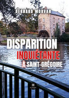 Disparition inquiétante à Saint-Grégoire