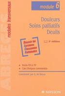 Douleurs, soins palliatifs, deuils