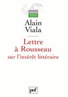 Lettre à Rousseau sur l'intérêt littéraire